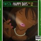 Happy Days feat Supa Bwe Single