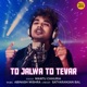 To Jalwa to Tevar Single