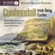 Stanford Cushendall Op 118 Other Song Cycles