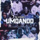 Umqando feat Boy Nino Yo Highness Blazed Tha Kid Portland Blackink Creates Single