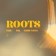 Roots feat Cabu Gabby Nacua Single