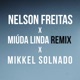 Miúda Linda Mikkel Solnado Remix Single