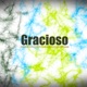 Gracioso Single