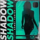 Shadow Single