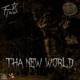 Tha New World feat BIG MaCC of WBP Single