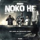 No Ko He Remix feat Lyrical Joe Awetse Nayo Sinami Single