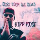 Rose From the Dead