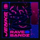 Rave Bandz EP