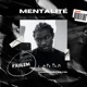 Mentalité Single