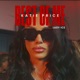 Best Of Me feat Shaye Single