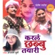 Karal Chhabbu Tayari