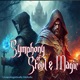 Symphony For Steel and Magic Single