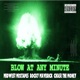 Blow at Any Minute feat Chasethemoney Single