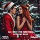 All I Want For Christmas feat Marina Laduda Delyno Remix 2023 Single