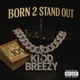 Born 2 Stand Out Single