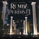 Rumba Que Te Perdiste Single