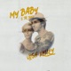 My Baby the Band Single