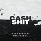 Cash Shit Single