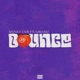 BOUNCE Edit feat Moses CGB Gwamz Single
