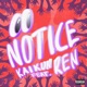Notice feat REN Single