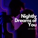 Nightly Dreams of You