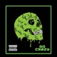 Go Crazy Single