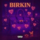 BIRKIN Single