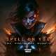 Spell On You Single