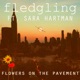 Flowers on the Pavement feat Sara Hartman Single