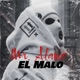 El Malo Single