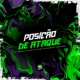 Posição de Ataque feat MC Pânico Mc Mascara Single