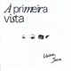 À Primeira Vista Single