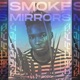 Smoke Mirrors