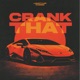 Crank That Soulja Boy Single