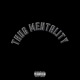 Thug Mentality feat Jay Lewis Pakman Single