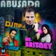 Abusada Single feat Mc Britney Mc Derick Single