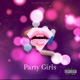 Party Girls Single