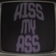 KISS MY ASS Single
