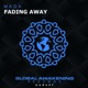 Fading Away Single
