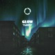 Glow feat Rudimental Afronaut Zu Radio Edit Single