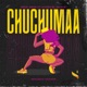 CHUCHUMAA feat Nyoshi El Sadaat Single