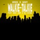 Walkie Talkie feat DJ Soina Ero JWP Single