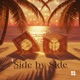Side by Side Single