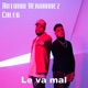 Le Va Mal Single
