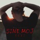 Sine Moj Single