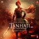 Tanhaji The Unsung Warrior Original Motion Picture Soundtrack
