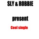 Sly Robbie Present Cool Single