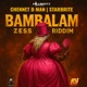 Bambalam Zess Riddim Single