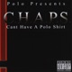 C H A P S Can t Have a Polo Shirt