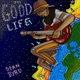 The Good Life feat Anthony Clifton Single
